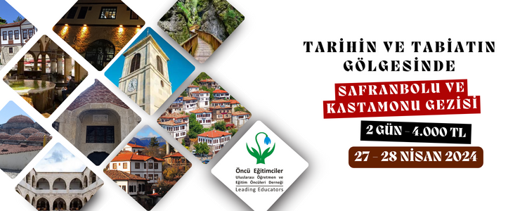 Safranbolu ve Kastamonu Gezisi - 27-28 Nisan 2024